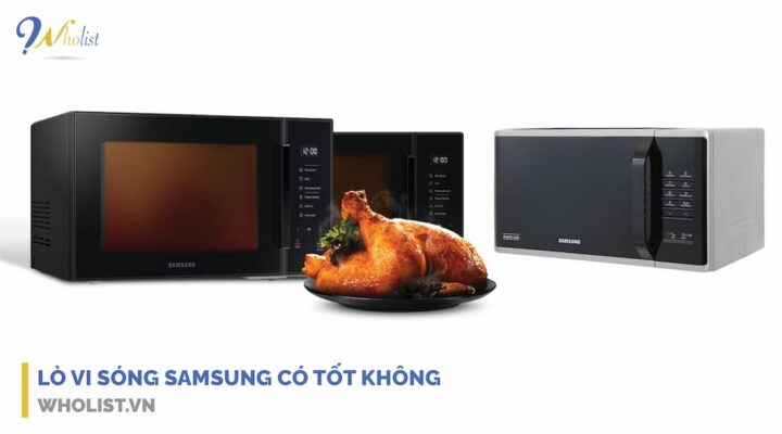 lò vi sóng samsung có tốt không