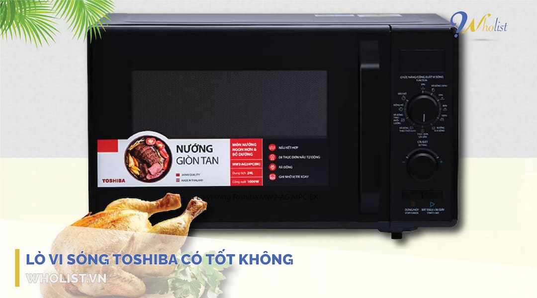 lò vi sóng toshiba có tốt không