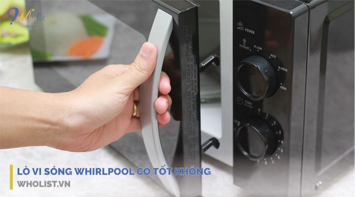 lò vi sóng whirlpool có tốt không